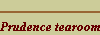 Prudence tearoom